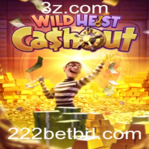 222bet - Desbravando o Mundo de WildHeistCashout: O Novo Sucesso dos Cassinos Online